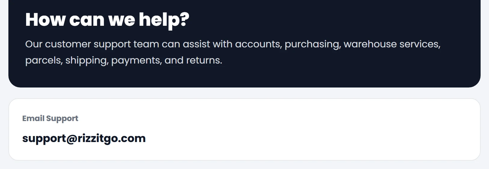 Screenshot of RizzitGO's Contact Us page: a dark "How can we help?" card listing accounts, purchasing, warehouse services, parcels, shipping, payments and returns, above the email support card.