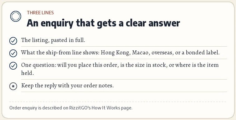 A short template of a pre-payment enquiry: the listing link, what the ship-from line says, and one clear question.